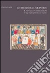 Guerrieri al simposio. Il Vojage de Charlemagne e la tradizione dei vanti libro