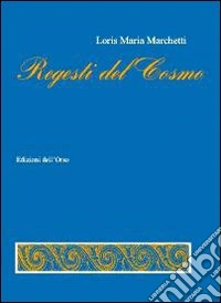 Regesti del cosmo