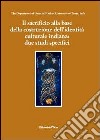 Il sacrificio alla base della costruzione dell'identità culturale indiana: due studi specifici. Ediz. inglese libro