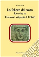 La felicità del savio. Ricerche su Tommaso Valperga di Caluso