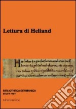 Lettura di Heliand. 11° Seminario avanzato in filologia germanica libro