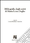 Bibliografia degli scritti di Maria Luisa Doglio libro