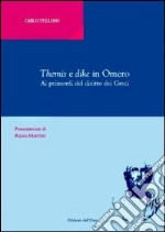 Themis e dike in Omero. Ai primordi del diritto dei greci libro