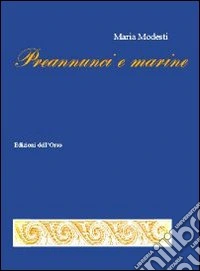 Preannunci e marine