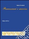 Preannunci e marine libro di Modesti Maria