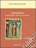 Canzoniere. Poesie d'amore, d'amico e di scherno libro