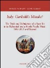 Italy. Garibaldi's mistake? libro