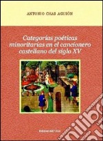 Categorías poéticas minoritas en el cancionero castellano del siglo XV libro