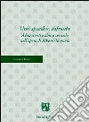 Uno specchio infranto. Adolescenti e abuso sessuale nell'opera di Alberto Moravia libro