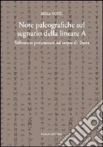 Note paleografiche sul segnario della lineare A. Riflesioni preliminari sul corpus di Thera libro
