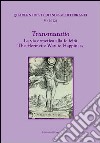 Transmutatio. La via ermetica alla felicità-The hermetic way to happiness libro