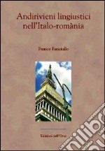 Andirivieni linguistici nell'italo-romania libro