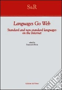 Languages go web. Standard and non-standard languages on the internet libro