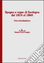 Spagna e Regno di Sardegna dal 1814 al 1850. Una introduzione