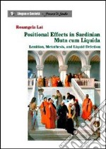 Positional effects in Sardinian muta cum liquida. Lenition, metathesis, and liquid deletion