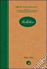 Bollettino dell'opera del vocabolario italiano. Vol. 17 libro