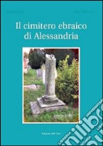 Il cimitero ebraico di Alessandria libro