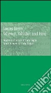James Joyce: whence, whinther and now. Studies in honour of Carla Vaglio-Studi in onore di Carlo Vaglio. Ediz. bilingue libro