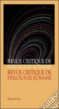 Revue critique de philologie romane (2014). Vol. 15 libro