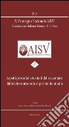 10° Convegno nazionale AISV Associazione Italiana Scienze della Voce. Aspetti prosodici e testuali del raccontare.. Con CD-ROM libro