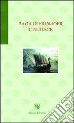 Saga di Frithjofr l'audace libro