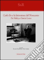 Carlo Bo e la letteratura del Novecento. Da Valéry a García Lorca