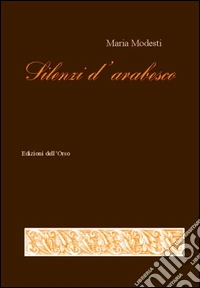 Silenzi d'arabesco