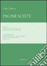 Pagine scelte. Ediz. multilingue libro