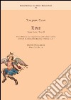 Rime. Vol. 1/2: Rime d'amore con l'esposizione dello stesso autore (secondo la stampa di Mantova, Osanna, 1591) libro