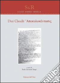Diui Claudii apokolokéntosis. Ediz. multilingue libro