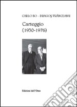 Carteggio (1930-1976) libro