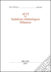 Atti del sodalizio glottologico milanese (2013-2014). Ediz. bilingue libro