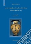 La vita economica dell'età d'oro della Grecia. Introduzione, traduzione e note libro