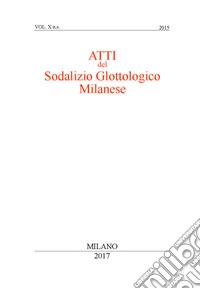 Atti del sodalizio glottologico milanese. Nuova serie (2015). Vol. 10 libro