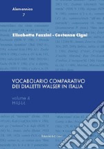 Vocabolario comparativo dei dialetti Walser in Italia. Vol. 4: H-I-J-L libro