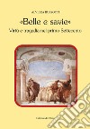 «Belle e savie». Virtù e tragedia nel primo Settecento libro