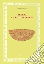 Sparta e i suoi navarchi. Ediz. critica