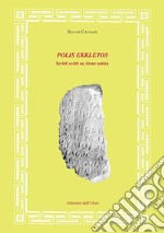 Polis ekkletos. Scritti scelti su Atene antica libro