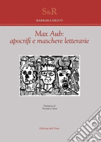 Max Aub: apocrifi e maschere letterarie