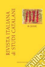 Rivista italiana di studi catalani (2018). Vol. 8 libro