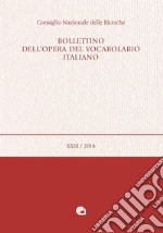 Bollettino dell'opera del vocabolario italiano (2018). Vol. 23 libro