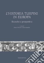 L'historia Turpini in Europa. Ricerche e prospettive libro