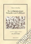 Le declamazioni per Cinegiro e per Callimaco. Ediz. critica libro