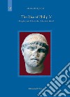 The rise of Philip V. Kingship and rule in the hellenistic world. Ediz. critica libro