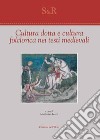 Cultura dotta e cultura folcrorica nei testi medievali libro di Lecco Margherita