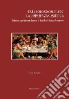 «Para solos nosotros». La differenza gesuitica. Religione e politica tra Ignazio di Loyola e Claudio Acquaviva. Ediz. critica libro