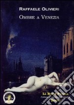 Ombre a Venezia libro