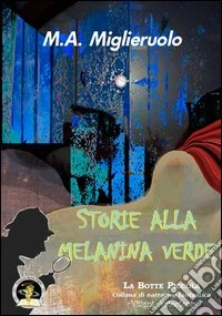Storie alla melanina verde libro
