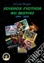 Science fiction all movies. Vol. 3: B13-Bye enciclopedia della fantascienza per immagini libro