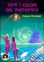 Tutti i colori del fantastico libro